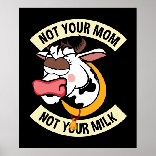 Poster Pas Ta Mère. Pas ton lait (Devant)