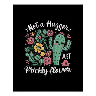 Poster Pas un gros juste une fleur piqueuse mignonne Cact