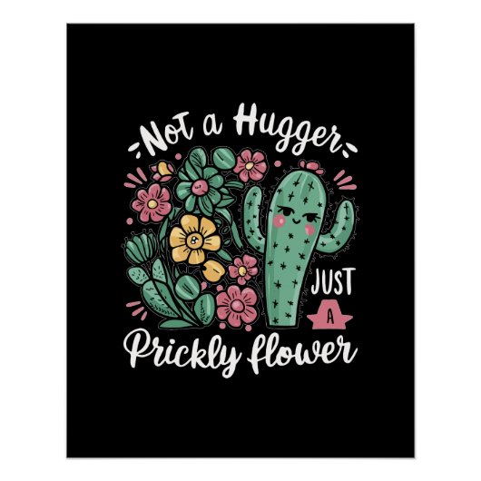 Poster Pas un gros juste une fleur piqueuse mignonne Cact (Devant)
