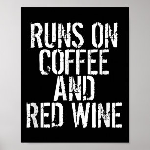 Poster Passe Sur Le Café Et Le Vin Rouge