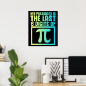 Poster Password last Digits Of Pi Funny Nerd Geek Math (Bureau à domicile)