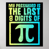 Poster Password last Digits Of Pi Funny Nerd Geek Math (Devant)