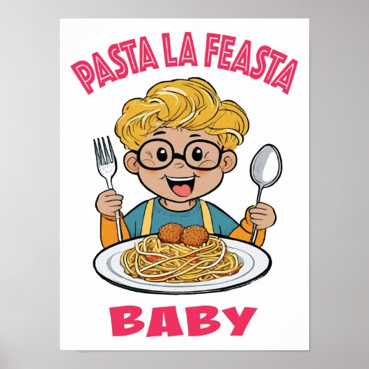 Poster Pasta La Feasta Baby (Devant)