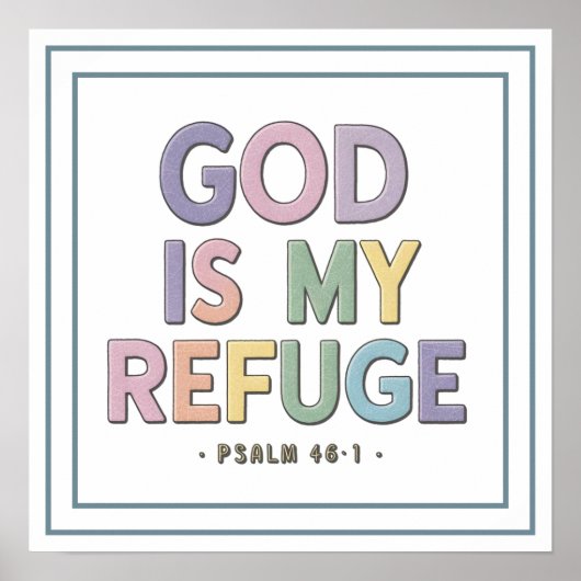 Poster Pastel God Is My Refuge Scripture Bold Quote (Devant)