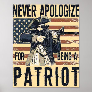 Poster Patriote Américain "Jamais s'excuser" Militaire