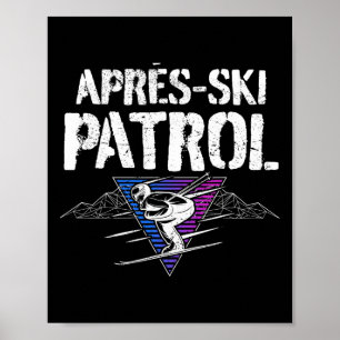 Poster Patrouille de l'après-ski rétro des années 80 Vint