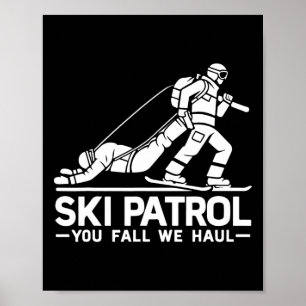 Poster Patrouille de Ski Vous Tombez Nous Remorquons Drôl