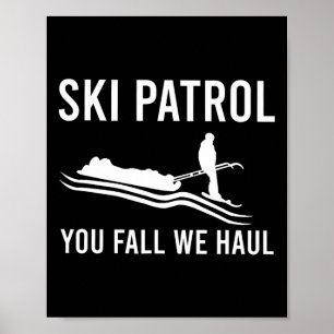Poster Patrouille de Ski Vous Tombez On Vous Transporte
