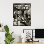 Poster Pause café après des enlèvements d'Aliens (Bureau à domicile)