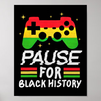Poster Pause For Black History Month Boys Kids Gamer Vide