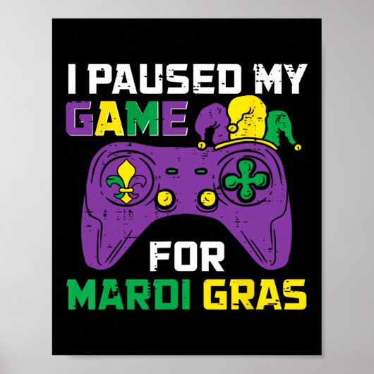 Poster Pause Mon Jeu Pour Mardi Gras Video Game Control (Devant)