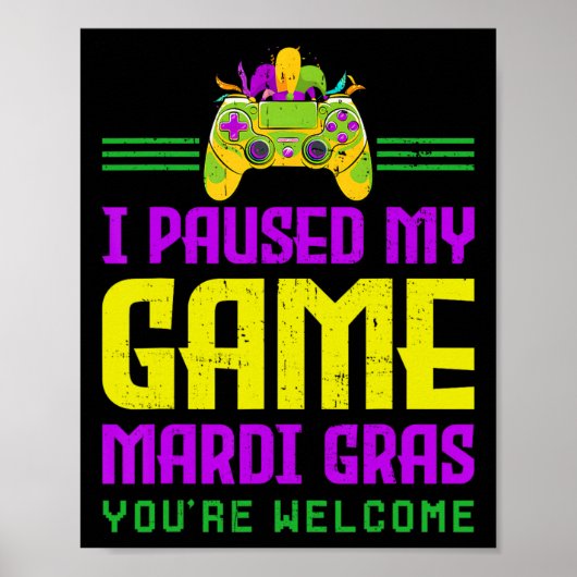 Poster Pause Mon Jeu Pour Mardi Gras Video Game Control (Devant)