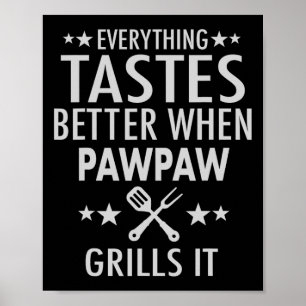 Poster Pawpaw Grills It - Drôle Pawpaw Byrbecue