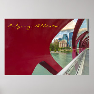 Poster Paysage urbain de Calgary à travers le Peace Bridg