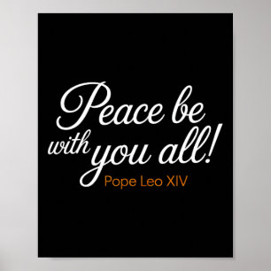 Poster Peace Be With You All Pope Leo Xiv Citation