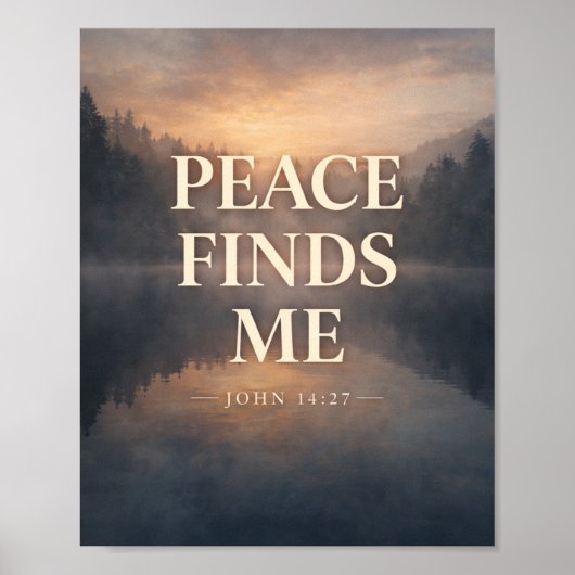 Poster Peace Finds Me Christian Scripture (Devant)