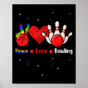 Poster Peace Love Bowling Shirt mignonne Bowling féminin