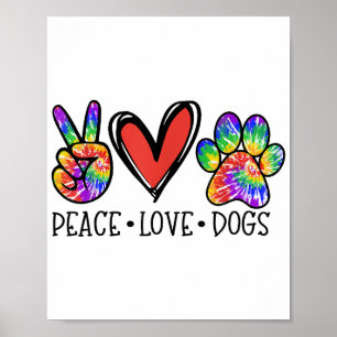 Poster Peace Love Chiens Paws Tie Dye Rainbow Animal Resc