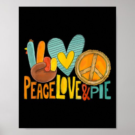 Poster Peace Love Citrouille Pie Turquie Fun Thanksgiving (Devant)