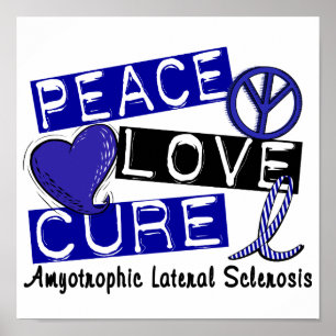 Poster Peace Love Cure ALS Sclérose latérale amyotrophiqu