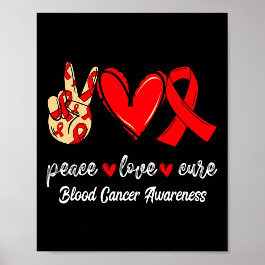 Poster Peace Love Cure Blood Cancer Red Ribbon Sensibilis (Devant)