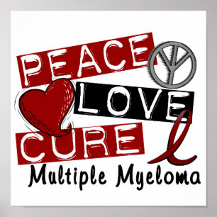 Poster Peace Love Cure Multiple Myeloma