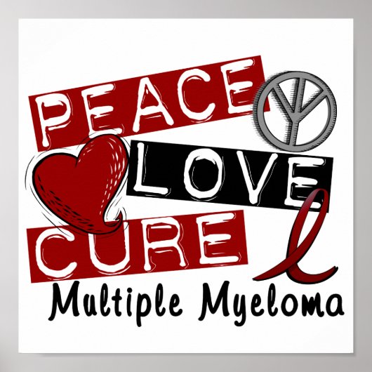 Poster Peace Love Cure Multiple Myeloma (Devant)