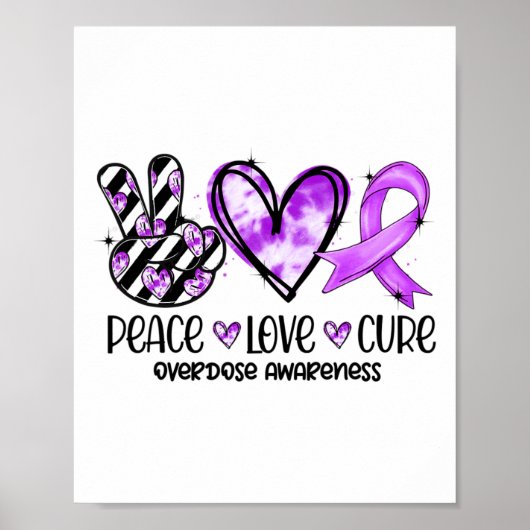 Poster Peace Love Cure Overdose Awareness  (Devant)