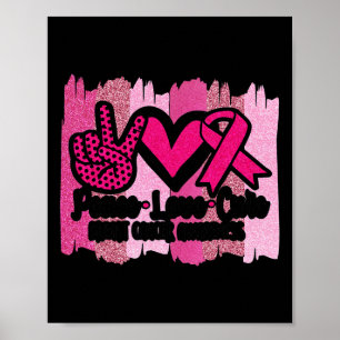 Poster Peace Love Cure Pink Ribbon Cancer du sein Lauréat