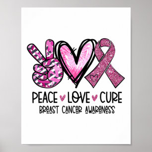 Poster Peace Love Cure Pink Ribbon Cancer du sein Lauréat