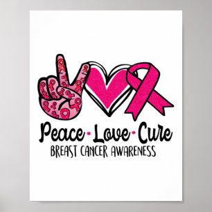 Poster Peace Love Cure Pink Ribbon Cancer du sein Lauréat