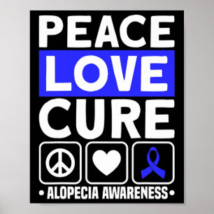 Poster Peace Love Cure Support Alopecia Awareness Ruban