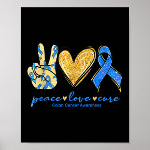 Poster Peace Love Cures Ribbon Colon Cancer Assistance