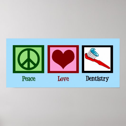 Poster Peace Love Dentistry (Devant)