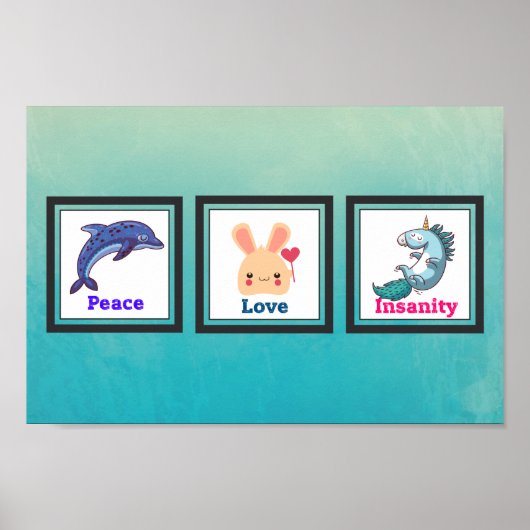 Poster Peace Love folie avec Dolphin Bunny Unicorn (Devant)