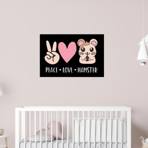 Poster Peace Love Hamster Funny mignon Hamster Lover Cade