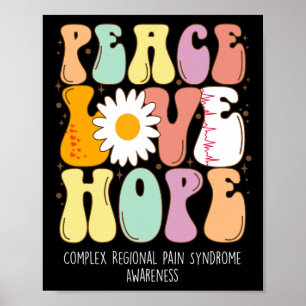 Poster Peace Love Hope Complex Regional Pain Syndrome Crp