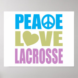 Poster Peace Love Lacrosse
