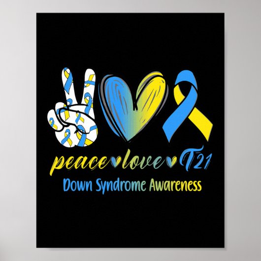 Poster Peace Love T21 Down Syndrome Sensibilisation S (Devant)