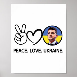 Poster Peace Love Ukraine Volodymyr Zelensky Ukrainiens S