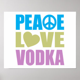 Poster Peace Love Vodka