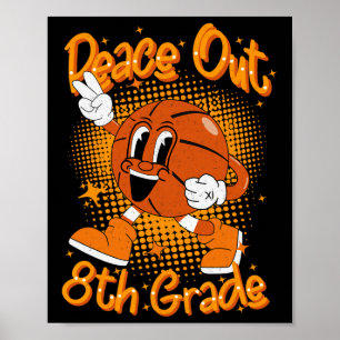 Poster Peace Out 8e 8e année d'études Dernière journée de
