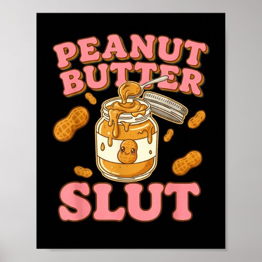 Poster Peanut Butter Funny Peanut Butter Lovers Apparel (Devant)