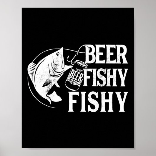 Poster Pêche drôle poissonneuse bière poissonneuse (Devant)