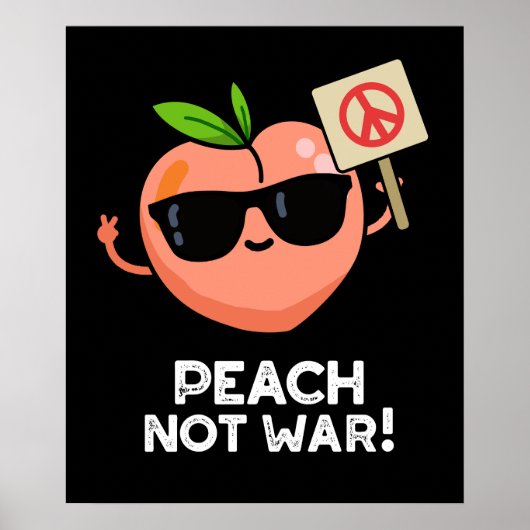 Poster Pêche pas guerre drôle Fruit Pun Dark BG (Devant)