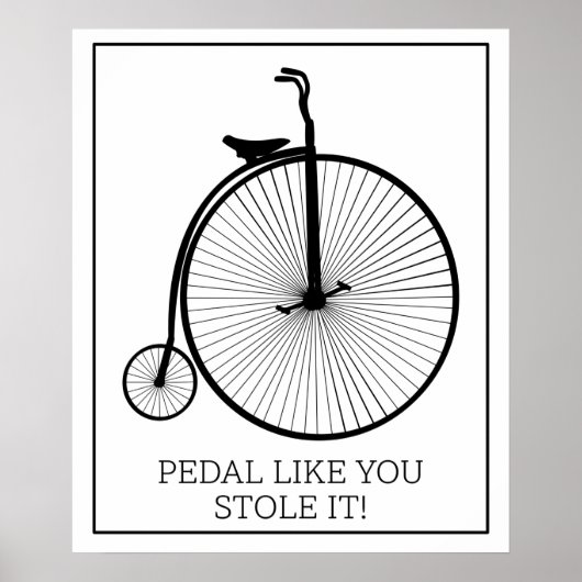 Poster Pédalez comme si vous l'aviez volé (Devant)