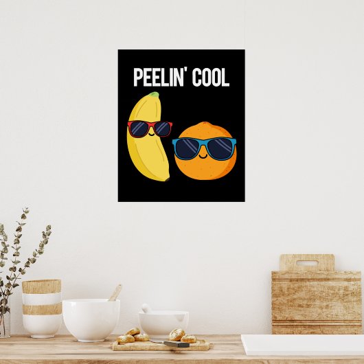 Poster Peelin Cool Funny Fruit Pun Dark BG (Cuisine)