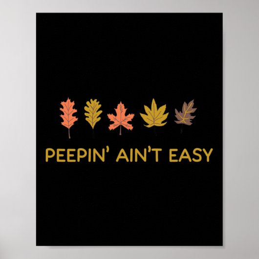 Poster Peepin' Ain't Easy Leafer Automne automne (Devant)