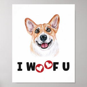 Poster Pembroke Welsh Corgi Dog I Woof You