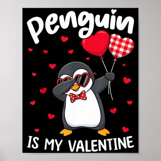 Poster Penguin Is My Valentine Funny Bird V Day Cute Anim (Devant)